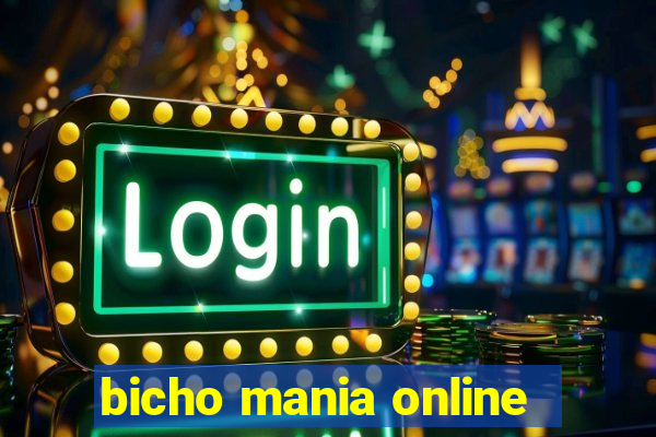 bicho mania online